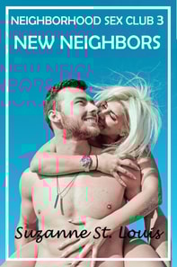 Neighborhood Sex Party 3 New Neighbors