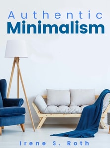 Authentic Minimalism