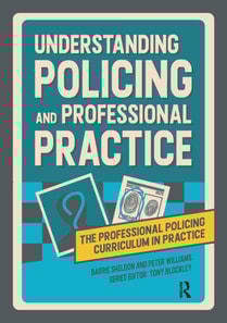 Understanding Policing and Professional Practice