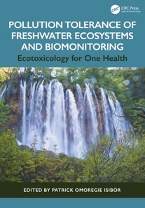 Pollution Tolerance of Freshwater Ecosystems and Biomonitoring