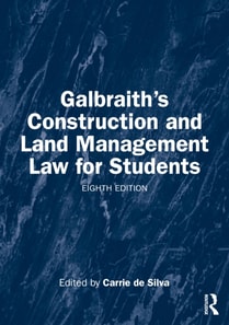 Galbraith's Construction and Land Management Law for Students