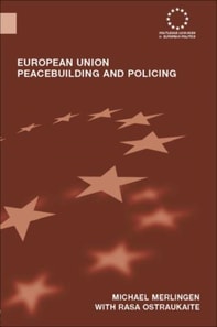 European Union Peacebuilding and Policing