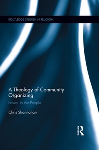 Theology of Community Organizing