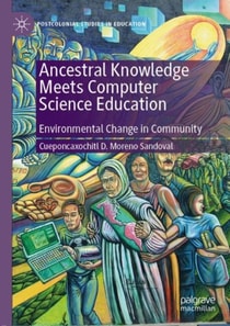 Ancestral Knowledge Meets Computer Science Education