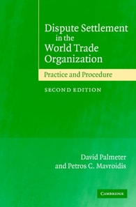 Dispute Settlement in the World Trade Organization
