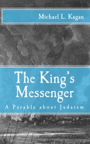 King's Messenger: A Parable About Judaism