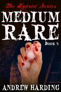 Hybrid Series: Medium Rare Book 5