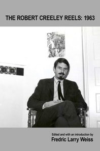 Robert Creeley Reels: 1963