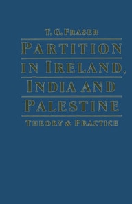 Partition In Ireland India And Palestine