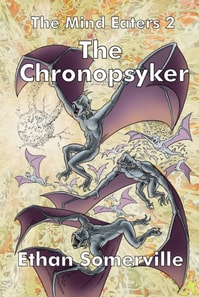 Mind Eaters 2 - The Chronopsyker