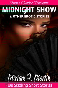 Midnight Show & Other Erotic Stories