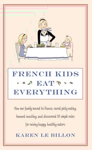 French Kids Eat Everything