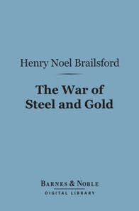 War of Steel and Gold (Barnes & Noble Digital Library)