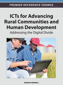 ICTs for Advancing Rural Communities and Human Development: Addressing the Digital Divide