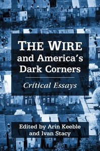Wire and America's Dark Corners