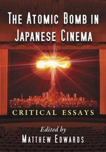 Atomic Bomb in Japanese Cinema