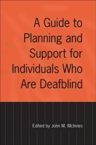 Guide to Planning and Support for Individuals Who Are Deafblind