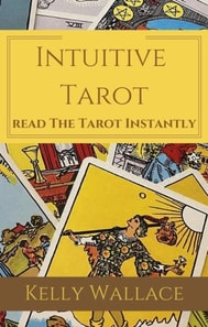 Intuitive Tarot - Read the Tarot Instantly