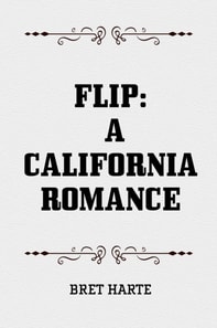 Flip: A California Romance