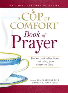 Cup of Comfort Book of Prayer