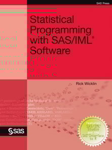 Statistical Programming with SAS/IML Software