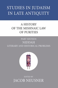 History of the Mishnaic Law of Purities, Part 16