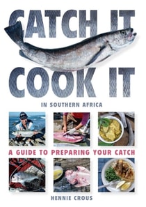 Catch It, Cook It in Southern Africa