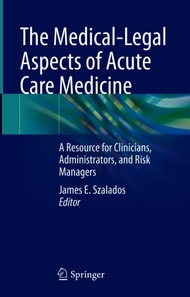 Medical-Legal Aspects of Acute Care Medicine