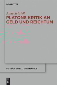 Platons Kritik an Geld und Reichtum