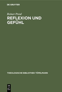 Reflexion und Gefühl