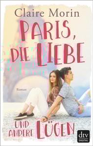 Paris, die Liebe und andere Lügen