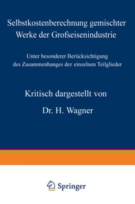 Selbstkostenberechnung gemischter Werke der Grofseisenindustrie