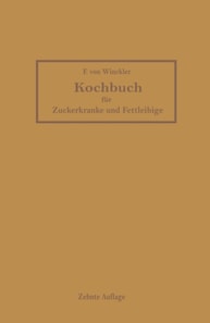 Kochbuch für Zuckerkranke und Fettleibige
