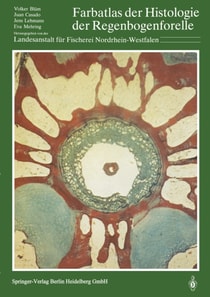 Farbatlas der Histologie der Regenbogenforelle