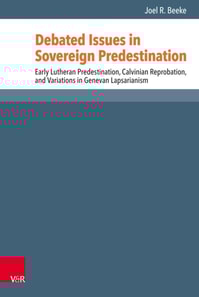 Debated Issues in Sovereign Predestination