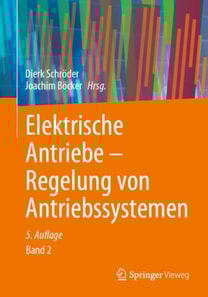 Elektrische Antriebe – Regelung von Antriebssystemen