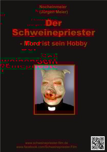 Der Schweinepriester - Mord ist sein Hobby