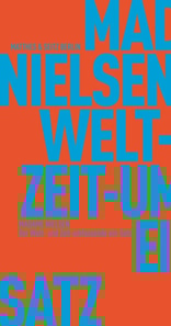 Der Welt- und Zeitumfassende ein-Satz