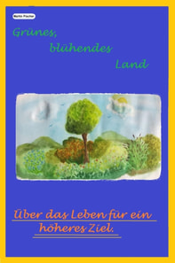 Grünes, blühendes Land