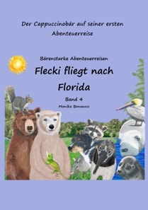 Flecki fliegt nach Florida - Bilderbuch