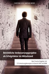 Betriebliche Verbesserungsprojekte als Erfolgsfaktor im Mittelstand