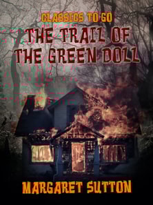 Trail of the Green Doll