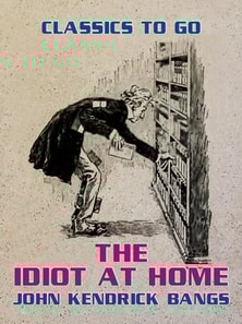 Idiot at Home