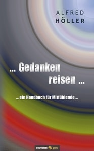 ... Gedanken reisen ...