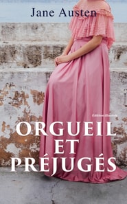 Orgueil et Préjugés - Edition illustrée