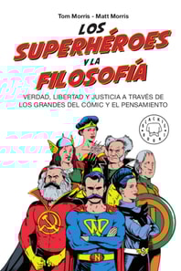 Los superhéroes y la filosofía