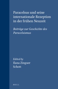 Paracelsus und seine internationale Rezeption in der fruhen Neuzeit