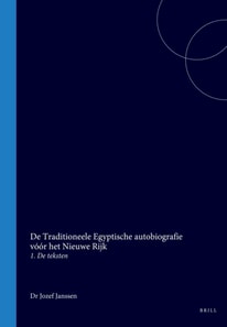 De Traditioneele Egyptische autobiografie voor het Nieuwe Rijk
