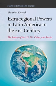 Extra-regional Powers in Latin America in the 21st Century