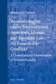 Women's Rights Under International, American, Islamic, and Egyptian Law: An Irresolvable Conflict?